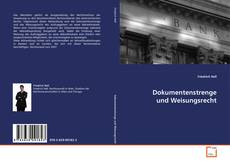 Dokumentenstrenge und Weisungsrecht的封面