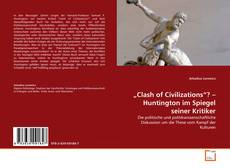 Capa do livro de „Clash of Civilizations“? – Huntington im Spiegel seiner Kritiker 
