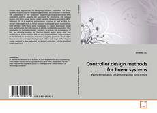 Couverture de Controller design methods for linear systems