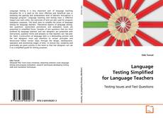 Language Testing Simplified for Language Teachers的封面