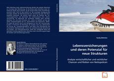 Lebensversicherungen und deren Potenzial für neue
Strukturen的封面