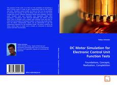 Buchcover von DC Motor Simulation for Electronic Control Unit
Function Tests