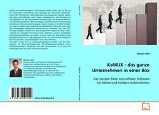 KaMUX - das ganze Unternehmen in einer Box的封面