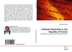 Bookcover of Political Citizenship in the Republic of Yemen