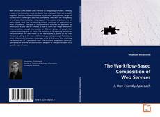Buchcover von The Workflow-Based Composition of Web Services