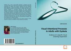 Couverture de Visual Attentional Processes in Adults with Dyslexia