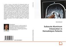 Couverture de Subacute Aluminum Intoxication in Hemodialysis
Patients