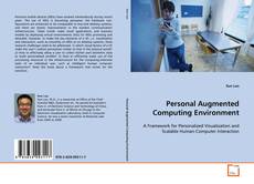 Bookcover of Personal Augmented Computing Environment