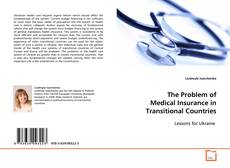 The Problem of Medical Insurance in Transitional
Countries的封面