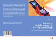 Konvergente Werbekampagnen mit dem Schwerpunkt Mobile的封面