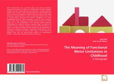 The Meaning of Functional Motor Limitations in
Childhood的封面