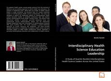 Copertina di Interdisciplinary Health Science
Education Leadership