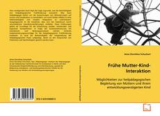 Bookcover of Frühe Mutter-Kind-Interaktion