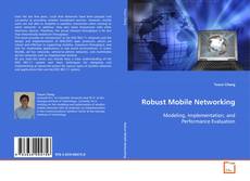 Couverture de Robust Mobile Networking