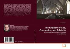 Portada del libro de The Kingdom of God, Communion, and Solidarity