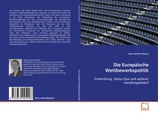 Portada del libro de Die Europäische Wettbewerbspolitik