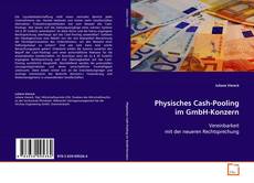 Copertina di Physisches Cash-Pooling im GmbH-Konzern