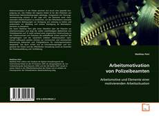 Copertina di Arbeitsmotivation von Polizeibeamten