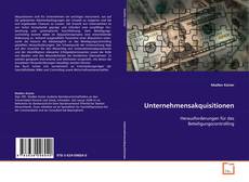 Portada del libro de Unternehmensakquisitionen