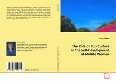 The Role of Pop Culture in the Self-Development of
Midlife Women的封面