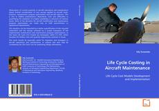 Copertina di Life Cycle Costing in Aircraft Maintenance