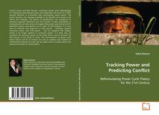 Copertina di Tracking Power and Predicting Conflict