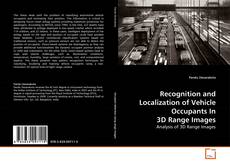 Recognition and Localization of Vehicle Occupants In 3D Range Images的封面