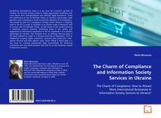 Buchcover von The Charm of Compliance and Information Society
Services in Ukraine