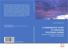 Couverture de A COMPARATIVE STUDY OF PERCEIVED POLITENESS NORMS