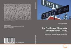 Portada del libro de The Problem of Modernity and Identity in Turkey