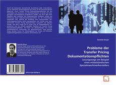 Copertina di Probleme der Transfer Pricing
Dokumentationspflichten