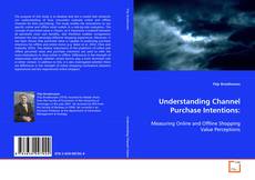 Capa do livro de Understanding Channel Purchase Intentions: 