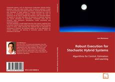 Capa do livro de Robust Execution for Stochastic Hybrid Systems 