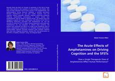 Couverture de The Acute Effects of Amphetamines on Driving
Cognition and the SFSTs