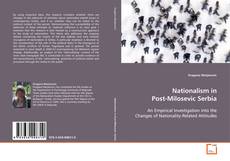 Copertina di Nationalism in Post-Milosevic Serbia