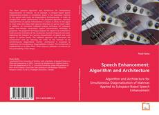 Copertina di Speech Enhancement: Algorithm and Architecture