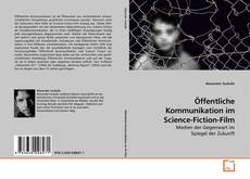 Couverture de Öffentliche Kommunikation im Science-Fiction-Film
