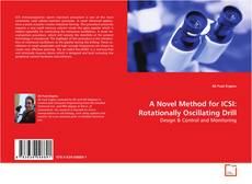 Buchcover von A Novel Method for ICSI: Rotationally Oscillating Drill
