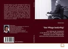 Обложка "Der Pflege bedürftig"
