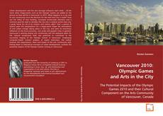 Copertina di Vancouver 2010: Olympic Games and Arts in the City