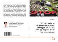 Capa do livro de The Evaluation of Residential Solid Waste Management
Policies 