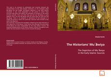 Capa do livro de The Historians' Mu῾āwiya 