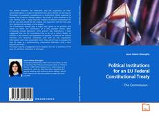 Capa do livro de Political Institutions for an EU Federal
Constitutional Treaty 