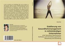 Buchcover von Etablierung von Gesundheitsmanagement in
mittelständigen Unternehmen