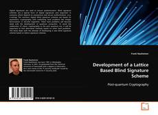Buchcover von Development of a Lattice Based Blind Signature Scheme