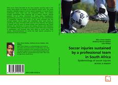 Couverture de Soccer injuries sustained by a professional team in South Africa