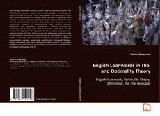 Buchcover von English Loanwords in Thai and Optimality Theory