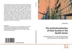 Capa do livro de The Institutionalisation of Data Quality in the
Health Sector 