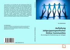 Capa do livro de Aufteilung zielgruppenspezifischer Online Communities 