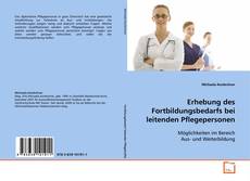 Copertina di Erhebung des Fortbildungsbedarfs bei leitenden
Pflegepersonen